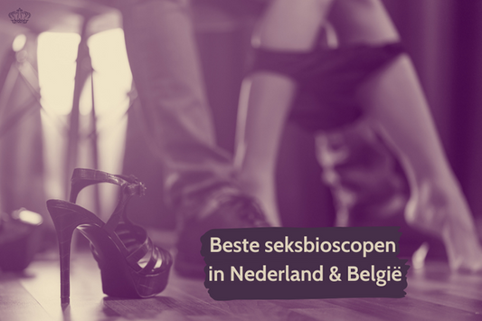 Seksbioscopen en erotische bioscopen in Nederland en België: overzicht met ervaringen en praktische tips