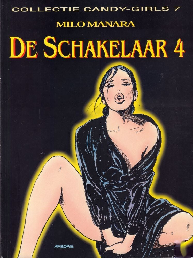 Omslag met zwarte achtergrond en gele titel, De Schakelaar 4 van Milo Manara, Arboris