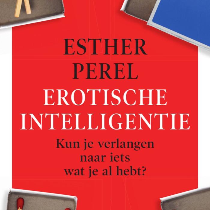 Erotische Intelligentie van Esther Perel