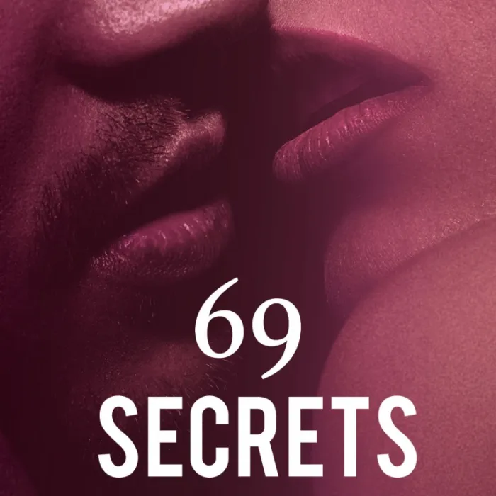 69 Secrets