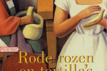 Rode rozen en tortillas, erotisch geladen roman